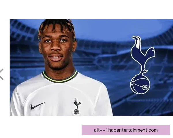 乌多吉在热刺左路防守稳健频频插上助攻展现全面实力